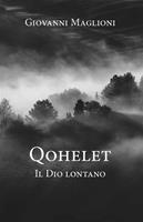   Qohelet. Il Dio lontano
