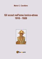 Gli scout nell'area ionico-etnea 1910-1920