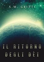   Il ritorno degli dèi