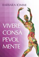   Vivere Consapevolmente
