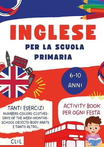 Inglese per la Scuola primaria - Paola Giorgia Mormile - Libro Youcanprint 2022 | Libraccio.it