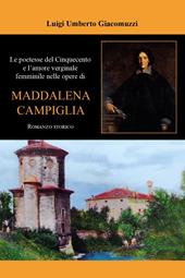 Le poetesse del Cinquecento e l'amore verginale femminile nelle opere di Maddalena Campiglia