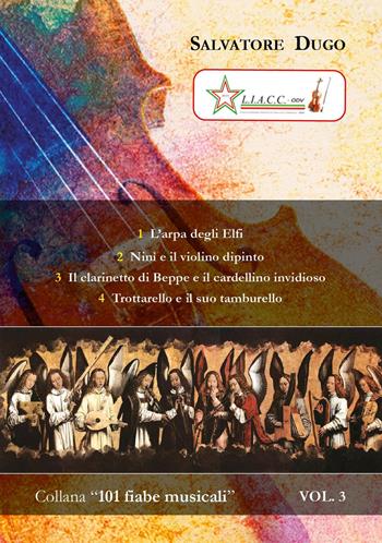 «101 fiabe musicali». Vol. 3 - Salvatore Dugo - Libro Youcanprint 2023 | Libraccio.it