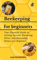   Beekeeping for Beginners