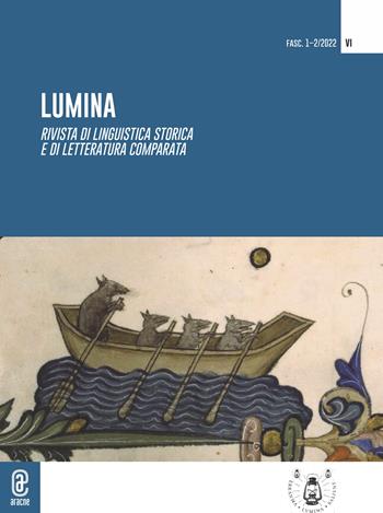 Lumina. Rivista di linguistica storica e di letteratura comparata (2022). Vol. 6  - Libro Aracne (Genzano di Roma) 2023 | Libraccio.it