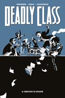   Il cerchio si chiude. Deadly Class. Vol. 12
