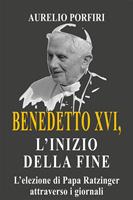   Benedetto XVI, l'inizio della fine - L'elezione di Papa Ratzinger attraverso i giornali
