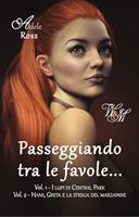   Passeggiando tra le favole...