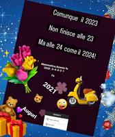   Comunque il 2023 non finisce alle 23 ma alle 24 come il 2024