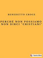   Perché non possiamo non dirci cristiani
