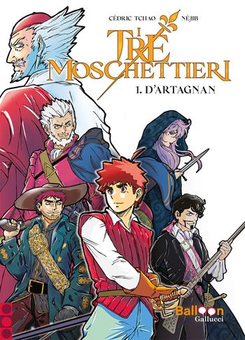 I tre moschettieri. D'Artagnan - Cédric Tchao, Tchao - Libro Gallucci Balloon 2023, Graphic novel | Libraccio.it