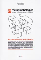 Metapsychologica. Rivista di psicanalisi freudiana (2022). Vol. 1