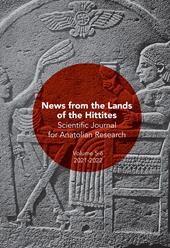 Scientific journal for Anatolian research (2021-2022). Vol. 5-6: News from the lands of the Hittites