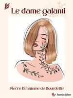   Le dame galanti