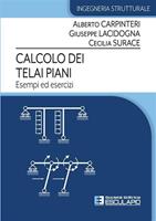   Calcolo dei telai piani. Esempi ed esercizi