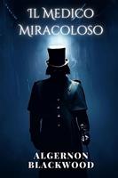   Il medico miracoloso