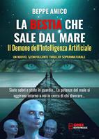 Il demone dell'intelligenza artificiale. La bestia che sale dal mare