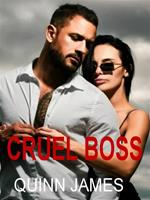   Cruel Boss