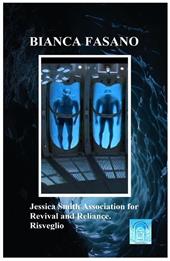 «Jessica Smith Association for revival and reliance». Risveglio. Nuova ediz.