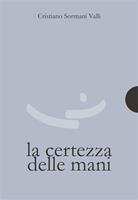   La certezza delle mani
