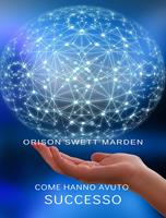   Come hanno avuto successo