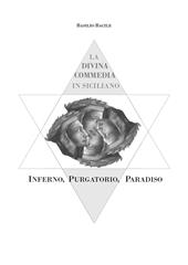 La Divina Commedia in dialetto siciliano. Inferno, Purgatorio, Paradiso