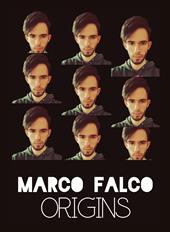 Marco Falco. Origins