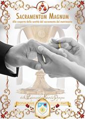 Sacramentum magnum. Alla scoperta della santità del sacramento del matrimonio