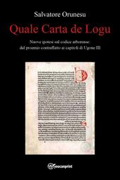 Quale Carta de Logu. Nuove ipotesi sul codice arborense: dal proemio contraffatto ai capitoli di Ugone III