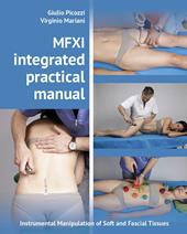 MFXI integrated practical manual. Instrumental manipulation of soft and fascial tissues