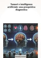   Tumori e intelligenza artificiale: una prospettiva diagnostica