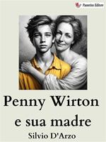  Penny Wirton e sua madre