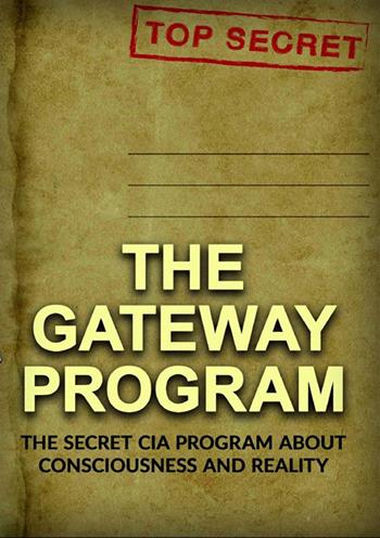 The gateway program. The secret CIA program about conscience and reality  - Libro StreetLib 2024 | Libraccio.it