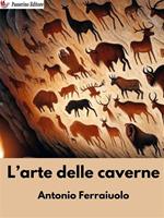   L'arte delle caverne