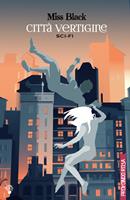   Citt&agrave; vertigine