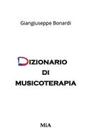 Dizionario di musicoterapia