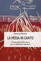 La Messa in-canto. Piccola guida alla musica per le celebrazioni liturgiche