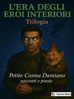 L'Era degli Eroi interiori - Trilogia