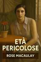   Et&agrave; pericolose