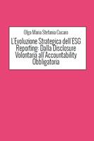   L'evoluzione strategica dell'ESG reporting. Dalla disclosure volontaria all'accountability obbligatoria