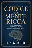   Il codice della mente ricca