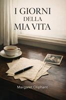   I giorni della mia vita