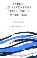 Typee. Un'avventura nelle isole Marchesi