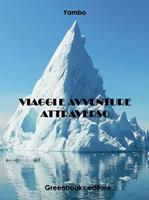 Viaggi e avventure attraverso il tempo e lo spazio