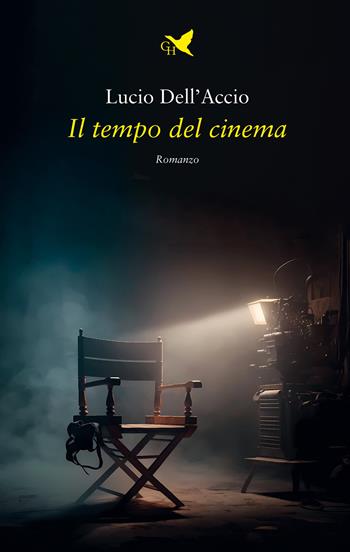 Il tempo del cinema - Lucio Dell'Accio - Libro Giovane Holden Edizioni 2023, Battitore libero | Libraccio.it