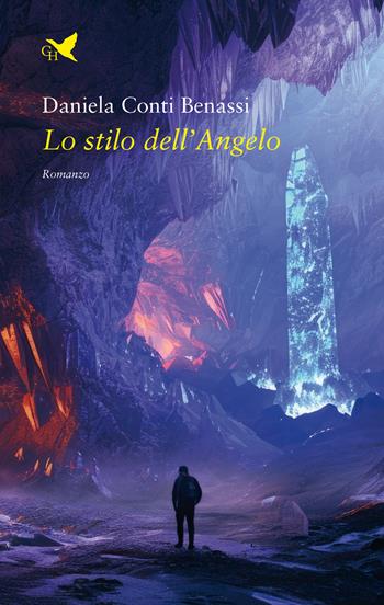 Lo stilo dell'Angelo - Daniela Conti Benassi - Libro Giovane Holden Edizioni 2024, Camelot | Libraccio.it