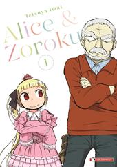 Alice & Zoroku. Vol. 1