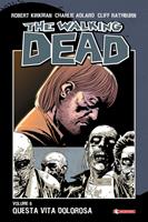   The Walking Dead TPB. Questa vita dolorosa
