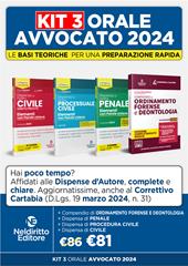 Speciale Orale Avvocato kit 3 dispense + 1 compendio (Civile, Ordinamento forense + Procedura civile + Penale). Nuova ediz.