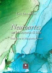 Neuroartes, un laboratorio di idee